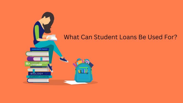 What Can Student Loans Be Used For?
