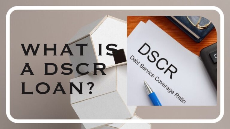 What is a DSCR loan?